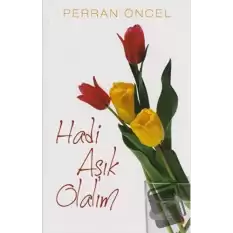 Hadi Aşık Olalım