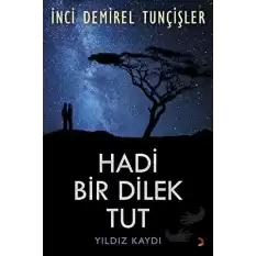 Hadi Bir Dilek Tut