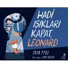 Hadi Işıkları Kapat Leonard