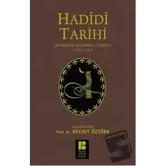 Hadidi Tarihi : Manzum Osmanlı Tarihi (1285 - 1523) (Ciltli)