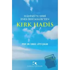 Hadimun Nebi Enes İbni Malikten Kırk Hadis