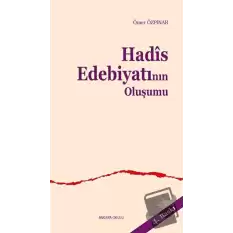 Hadis Edebiyatının Oluşumu