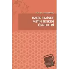 Hadis İlminde Metin Tenkidi Örnekleri