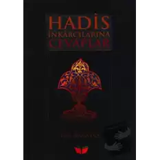 Hadis İnkarcılarına Cevaplar