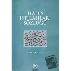 Hadis Istılahları Sözlüğü