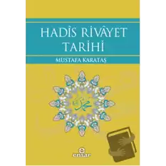 Hadis Rivayet Tarihi