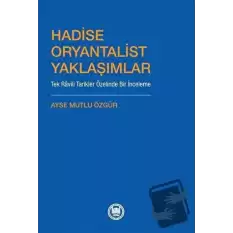 Hadise Oryantalist Yaklaşımlar