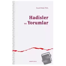 Hadisler ve Yorumlar