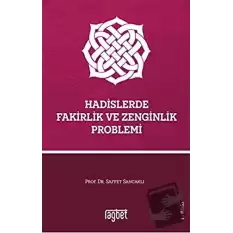 Hadislerde Fakirlik ve Zenginlik Problemi