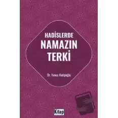 Hadislerde Namazın Terki