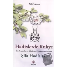 Hadislerde Rukye Şifa Hadisleri