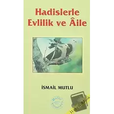 Hadislerle Evlilik ve Aile