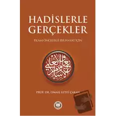 Hadislerle Gerçekler (Ciltli)