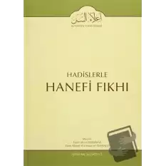 Hadislerle Hanefi Fıkhı 10 (Ciltli)