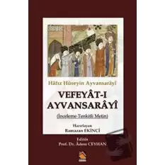 Hafız Hüseyin Ayvansarayi Vefeyat-ı Ayvansarayi