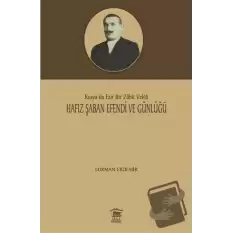 Hafız Şaban Efendi ve Günlüğü