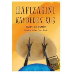 Hafızasını Kaybeden Kuş