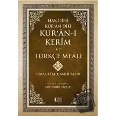 Hak Dini Kuran Dili - Kuran-ı Kerim ve Türkçe Meali (Ciltli)