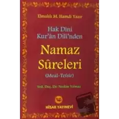 Hak Dini Kuran Dilinden Namaz Sureleri (Meal - Tefsir)