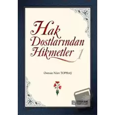 Hak Dostlarından Hikmetler