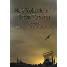 Hak Yolcularının Seyir Defteri