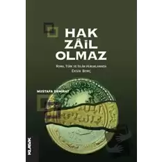 Hak Zail Olmaz