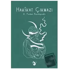 Hakikat Çıkmazı