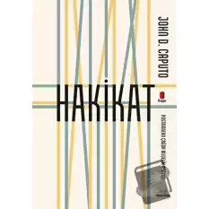 Hakikat - Postmodern Çağda Bilgelik Arayışı