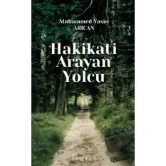 Hakikati Arayan Yolcu