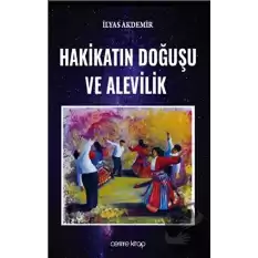 Hakikatın Doğuşu ve Alevilik