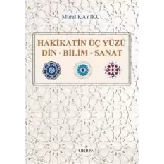 Hakikatin Üç Yüzü