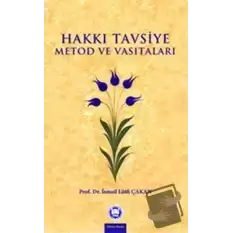 Hakkı Tavsiye Metod ve Vasıtaları