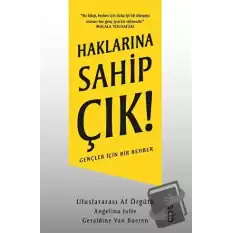 Haklarına Sahip Çık!