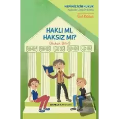 Haklı mı, Haksız mı?