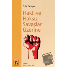 Haklı ve Haksız Savaşlar Üzerine