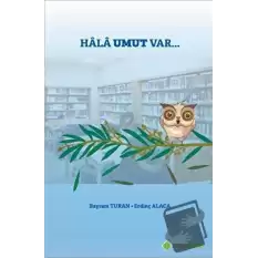 Hala Umut Var...