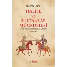 Halife ve Sultanlar Mücadelesi