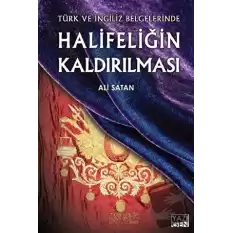 Halifeliğin Kaldırılması