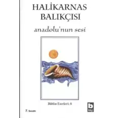 Halikarnas Balıkçısı - Anadolu’nun Sesi Bütün Eserleri