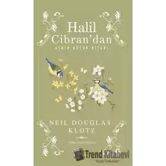 Halil Cibran’dan Aşkın Küçük Kitabı