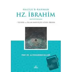 Halilu’r-Rahman Hz. İbrahim