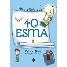 Halim Selim ile 40 Esma