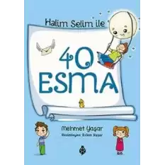 Halim Selim ile 40 Esma