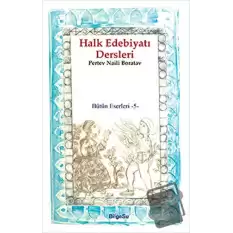 Halk Edebiyatı Dersleri / Bütün Eserleri 5