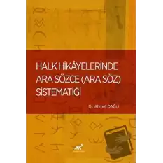 Halk Hikayelerinde Ara Sözce