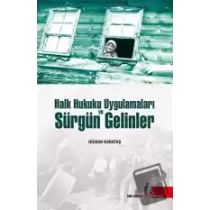 Halk Hukuku Uygulamaları ve Sürgün Gelinler