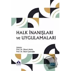 Halk İnanışları ve Uygulamaları