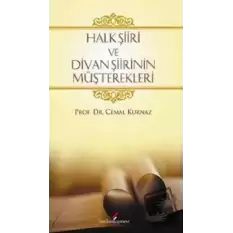 Halk Şiiri ve Divan Şiirinin Müşterekleri