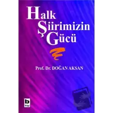 Halk Şiirimizin Gücü