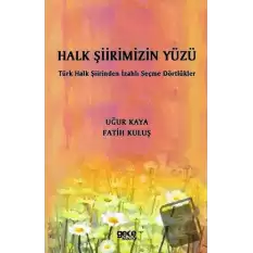 Halk Şiirimizin Yüzü